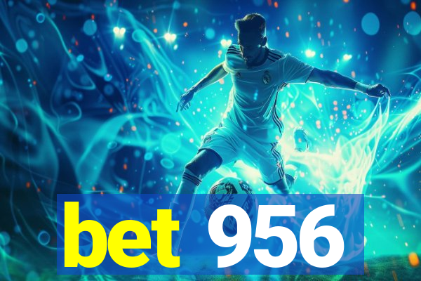bet 956